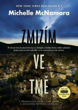 Zmizím ve tmě (poškozená) - Michelle McNamara