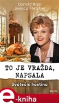 To je vražda, napsala Sváteční hostina