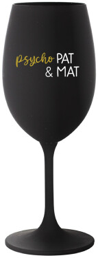 PSYCHO PAT&MAT černá sklenice na víno 350 ml