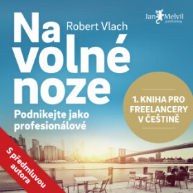 Na volné noze - Robert Vlach - audiokniha