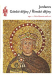 Gótské dějiny Římské dějiny Jordanes