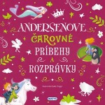 Úžasné príbehy: Andersenove čarovné príbehy a rozprávky