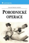 Porodnické operace - Antonín Doležal - e-kniha