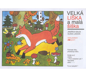 Velká liška malá šiška omalovánka