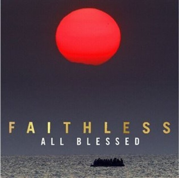 Faithless: All Blessed - CD - Faithless