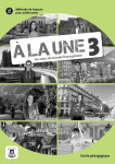 A la une 3 (A2.1) – Guide pédagogique