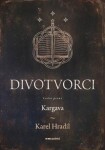 Divotvorci - Karel Hradil - e-kniha