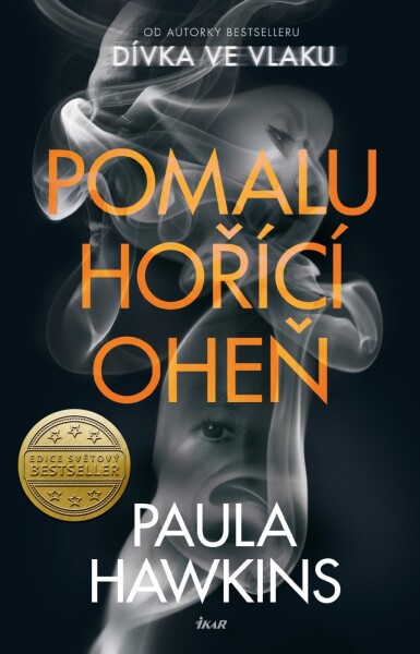 Pomalu hořící oheň (e-kniha) - Paula Hawkins