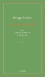 Jazyk a ticho, eseje o jazyce, literatuře a nelidskosti - George Steiner