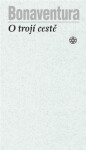 O trojí cestě - Bonaventura