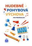 Hudebně pohybová výchova pro předškoláky