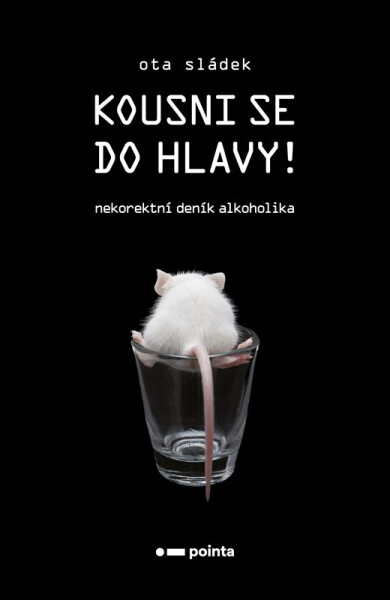 Kousni se do hlavy! Ota Sládek