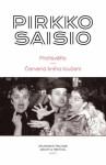 Protisvětlo, Červená kniha loučení - Pirkko Saisio