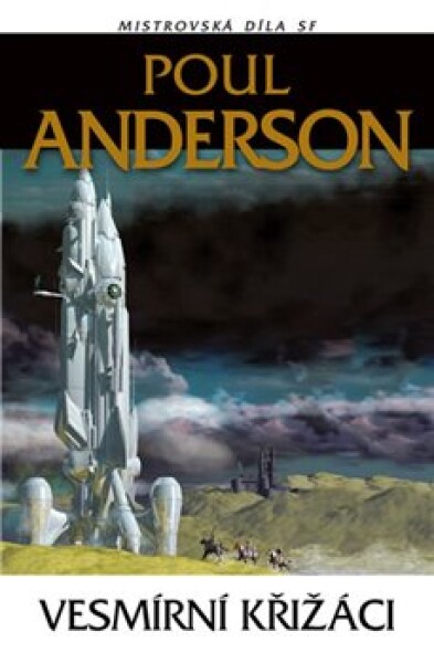 Vesmírní křižáci - Poul Anderson