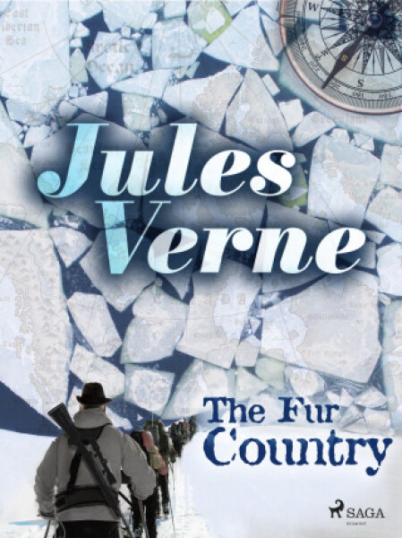 The Fur Country - Jules Verne - e-kniha