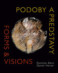 Podoby predstavy Daniel Hevier