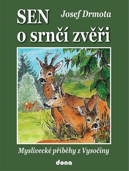 Sen srnčí zvěři