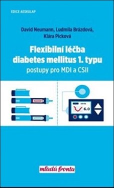 Flexibilní léčba diabetes mellitus 1. typu | David Neumann