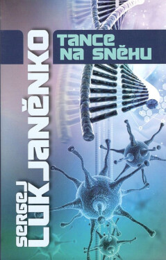 Tance na sněhu - Sergej Lukjaněnko