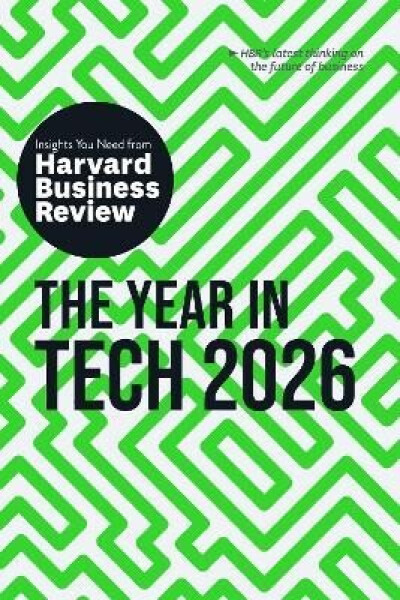 Year in Tech, 2026 - Business Review Harvard
