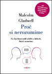 Proč si nerozumíme - Malcolm Gladwell