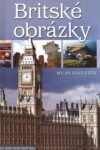 Britské obrázky Milan Kocourek