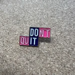 Pinarna.cz Don't quit, Do it / Nevzdávej to, udělej to