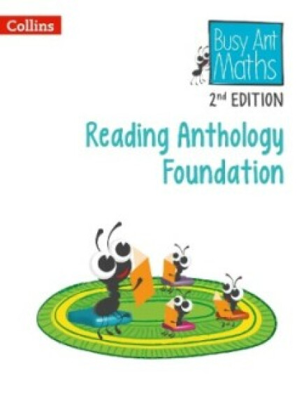 Busy Ant Maths Foundation Reading Anthology (2nd Edition)