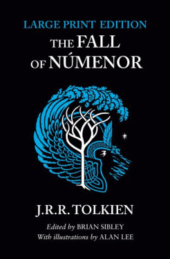 The Fall of Numenor: and Other Tales from the Second Age of Middle-earth, 1. vydání - John Ronald Reuel Tolkien