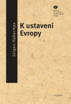 Ustavení Evropy Jürgen Habermas