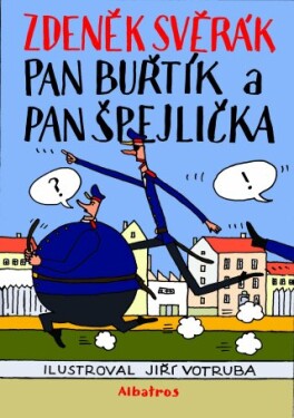 Pan Buřtík a pan Špejlička - Zdeněk Svěrák - e-kniha