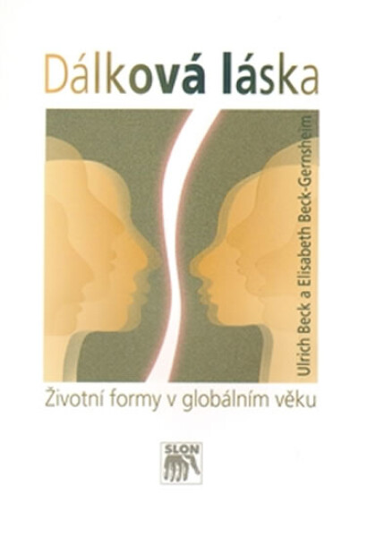 Dálková láska Ulrich Beck;
