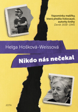 Nikdo nás nečekal - Helga Hošková-Weissová - e-kniha