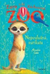 Zara a jej Záchranná zoo - Neposlušná surikata - Amelia Cobb