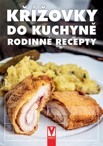 Křížovky do kuchyně - Rodinné recepty - kolektiv autorů