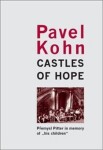 Castles of Hope - Premysl Pitter in memory of „his children“ - Pavel Kohn