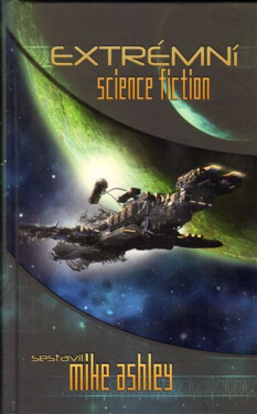 Extrémní science fiction - Mike Ashley