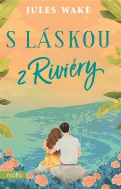 Láskou Riviéry Jules Wake