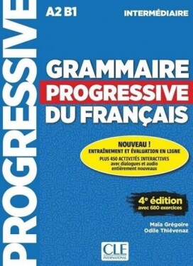 Grammaire progressive du francais: Intermédiaire Livre + CD, 4. édition - autorů kolektiv