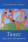 Tanec Oriah Mountain Dreamer