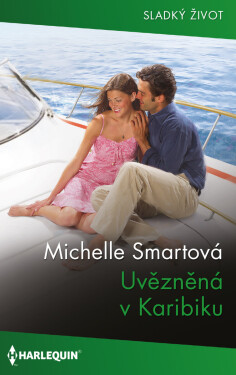 Uvězněná v Karibiku - Michelle Smartová