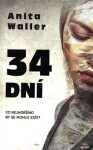 34 dní - Anita Waller