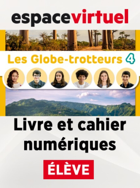 Les Globe-Trotteurs 4 (A2.2) – Livre/Cahier numériques – Élève (12 měsíců)