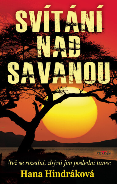 Svítání nad savanou - Hana Hindráková