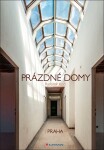 Prázdné domy Praha Radomír Kočí