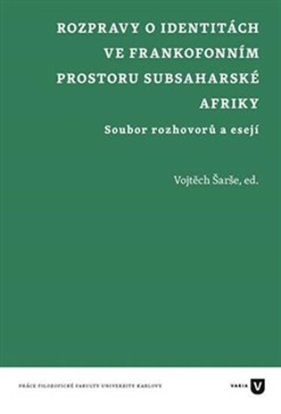 Rozpravy identitách ve frankofonním prostoru subsaharské Afriky