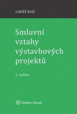 Smluvní vztahy výstavbových projektů