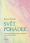 Svět pohádek Rudolf Steiner