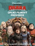 Jak vycvičit draka Úplný filmový průvodce kolektiv