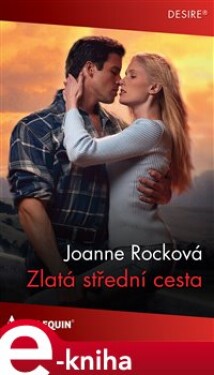 Zlatá střední cesta - Joanne Rocková e-kniha